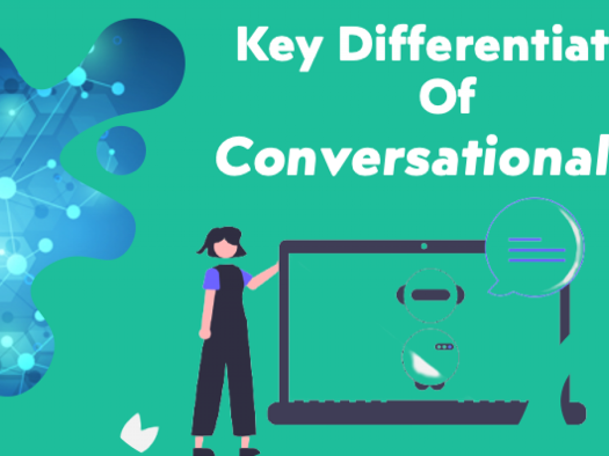 What Is A Key Differentiator Of Conversational Artificial Intelligence
