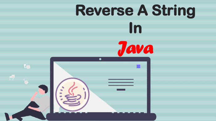 how-to-reverse-a-string-in-java-5-ways-teachingbee