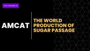The World Production Of Sugar Passage AMCAT
